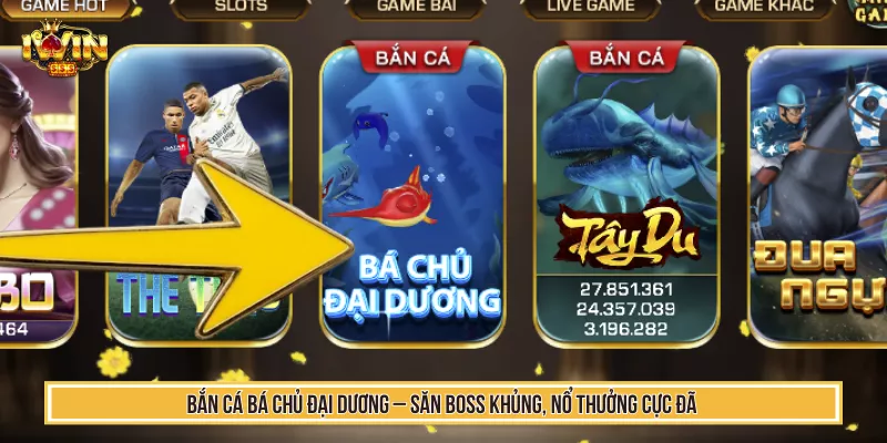 Bắn Cá Bá Chủ Đại Dương – Săn Boss Khủng, Nổ Thưởng Cực Đã