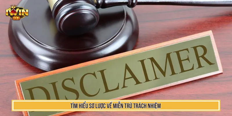 Miễn trừ trách nhiệm quy định rõ ràng các giới hạn