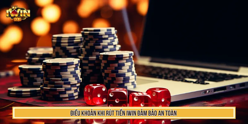 Rút tiền IWIN cần điều kiện về thông tin chuẩn xác