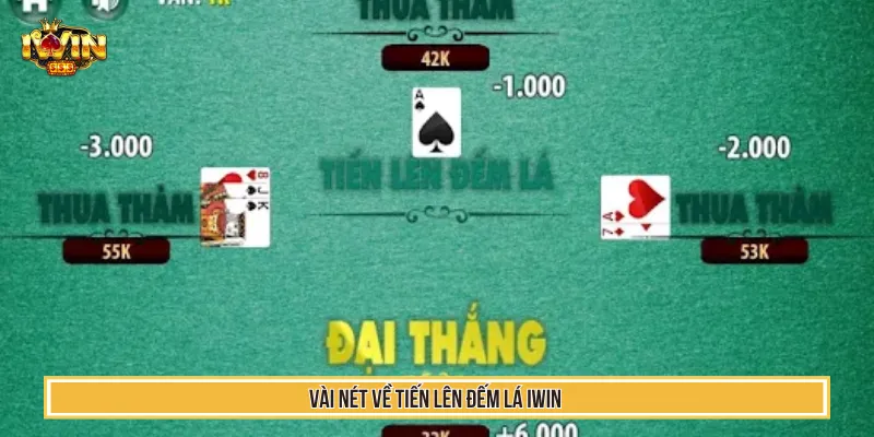 Tiến lên đếm lá quy luật đơn giản và gay cấn